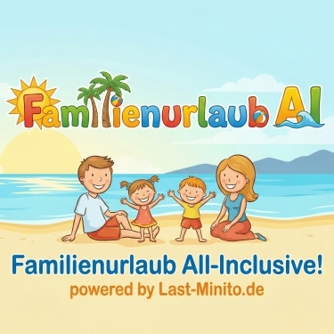 Familienurlaub günstig All Inclusive buchen